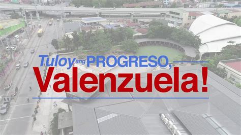 Tuloy ang Progreso, Valenzuela! District 1 .